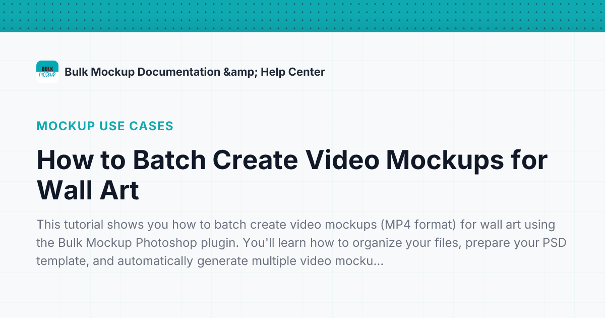 How to Batch Create Video Mockups for Wall Art | BulkMockup ...
