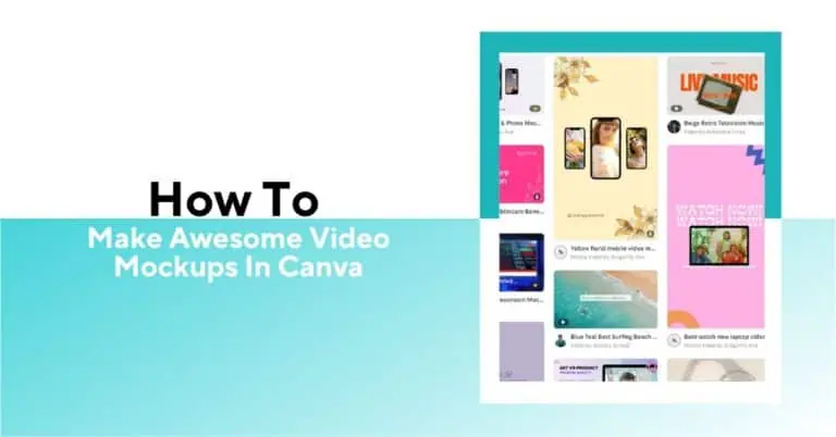 how-to-make-awesome-video-mockups-in-Canva-featurewd-image.