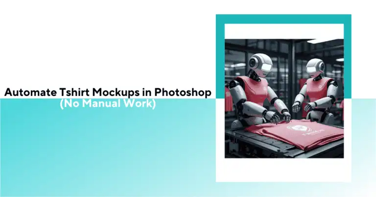 automate tshirt mockups in Photoshop