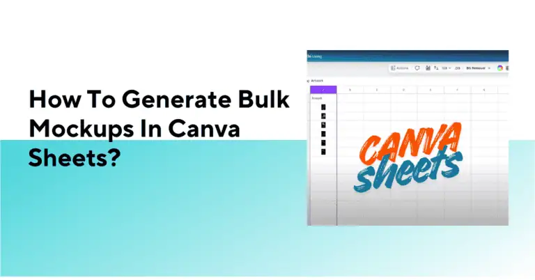 How to Generate Bulk Mockups in Canva Sheets for an Etsy Store?