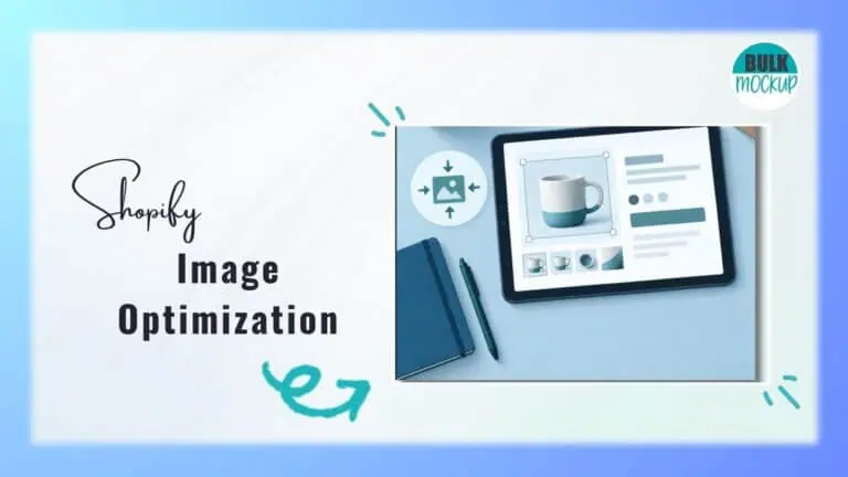 Shopify image optimization on a tablet